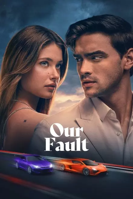 Our Fault Our Fault
