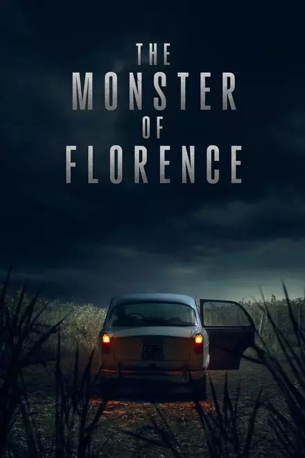 The Monster Of Florence The Monster Of Florence