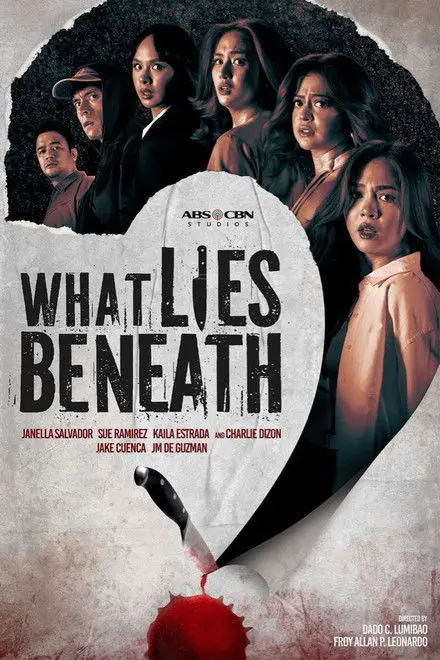 What Lies Beneath What Lies Beneath